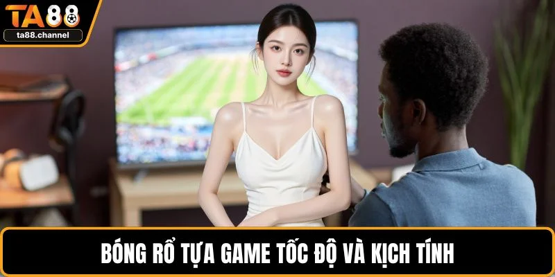 Bóng rổ tựa game tốc độ và kịch tính