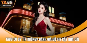 TA88 có uy tín không